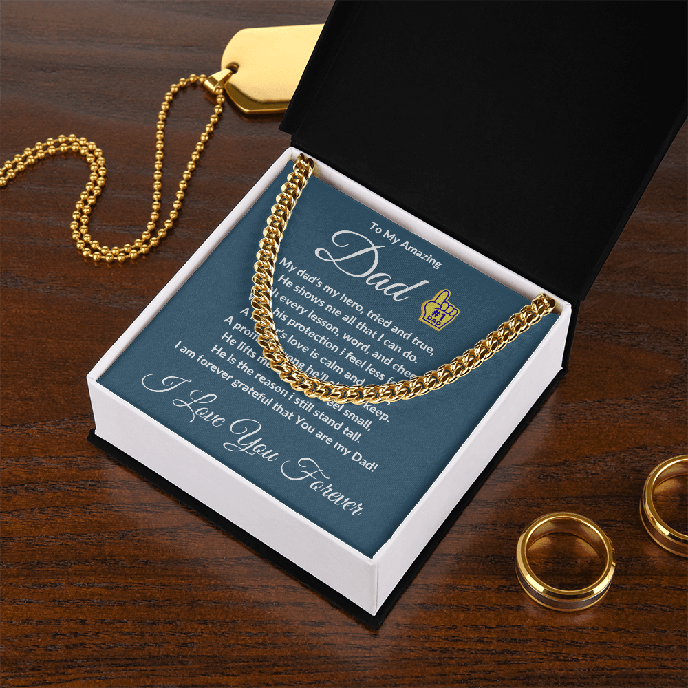 To My Amazing Dad- Cuban Link Chain ShineOn Fulfillment
