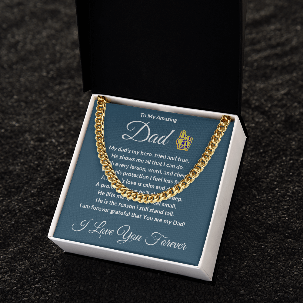 To My Amazing Dad- Cuban Link Chain ShineOn Fulfillment