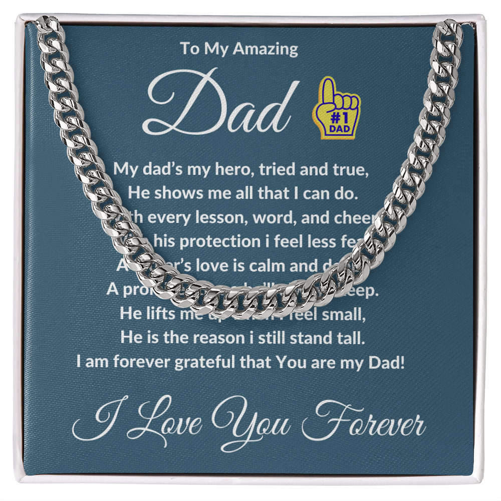 To My Amazing Dad- Cuban Link Chain ShineOn Fulfillment