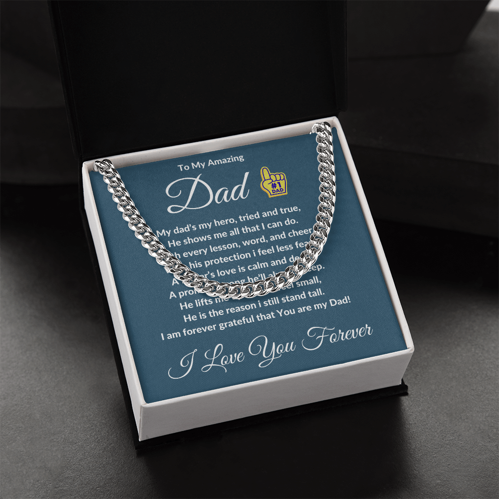 To My Amazing Dad- Cuban Link Chain ShineOn Fulfillment