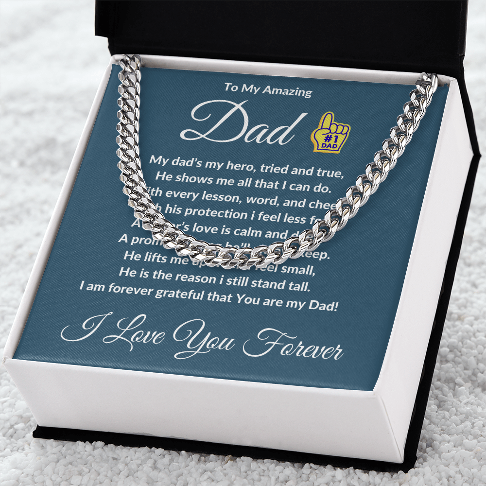 To My Amazing Dad- Cuban Link Chain ShineOn Fulfillment