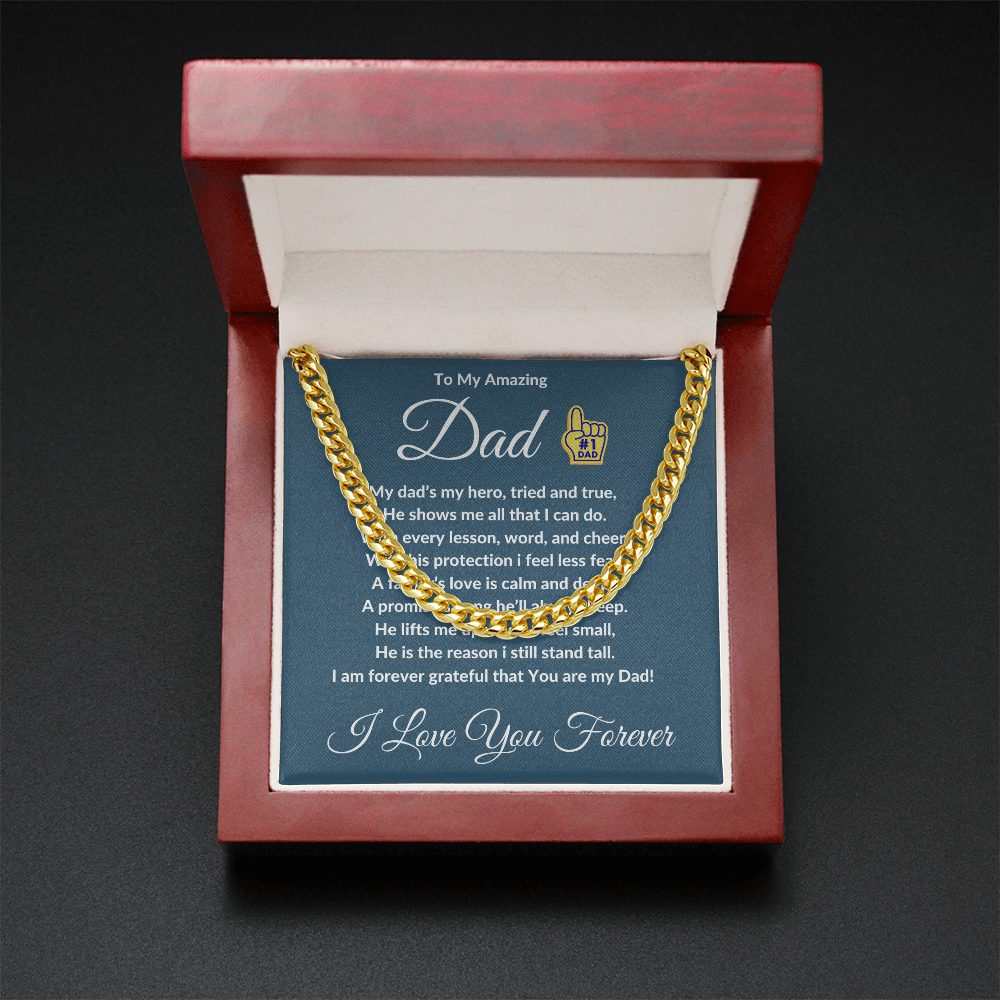 To My Amazing Dad- Cuban Link Chain ShineOn Fulfillment