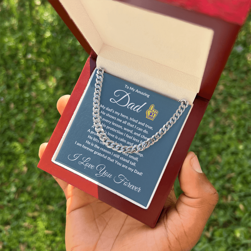 To My Amazing Dad- Cuban Link Chain ShineOn Fulfillment