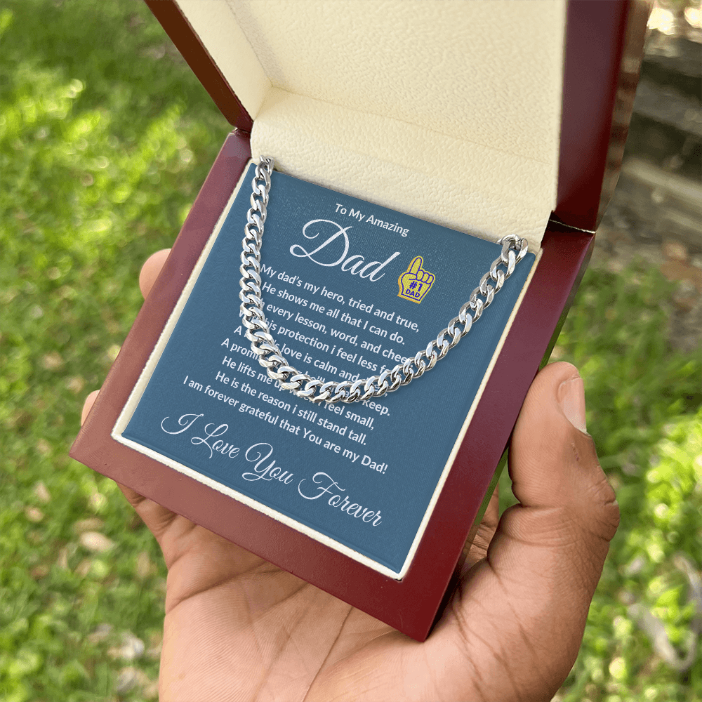 To My Amazing Dad- Cuban Link Chain ShineOn Fulfillment