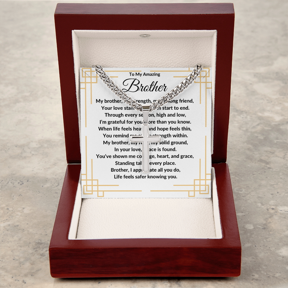 To My Amazing Brother -Artisan Cross With Cuban Link Chain ShineOn Fulfillment