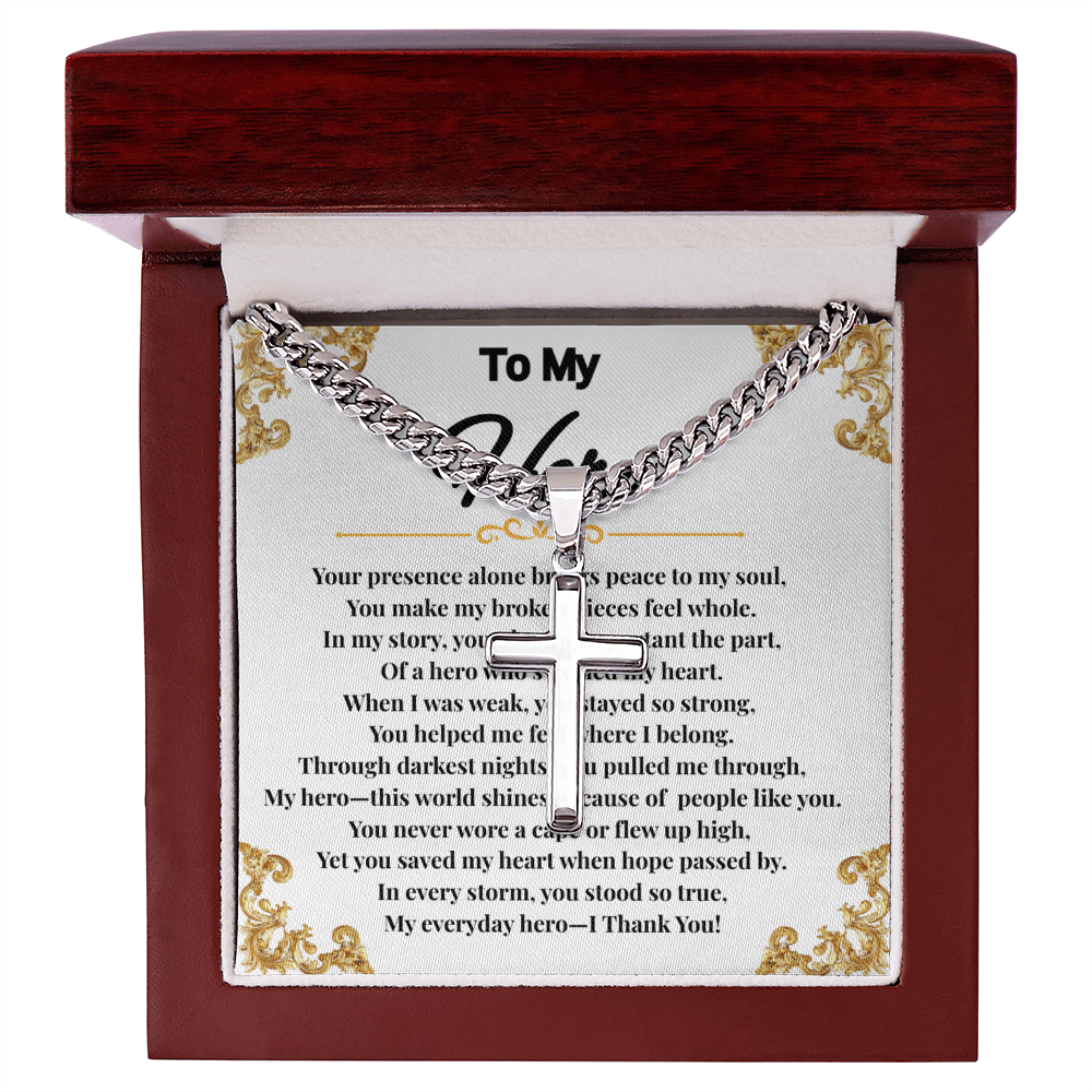 To My Hero - Cuban Link Chain With Artisan Cross (With Heart Warming Message Card)
