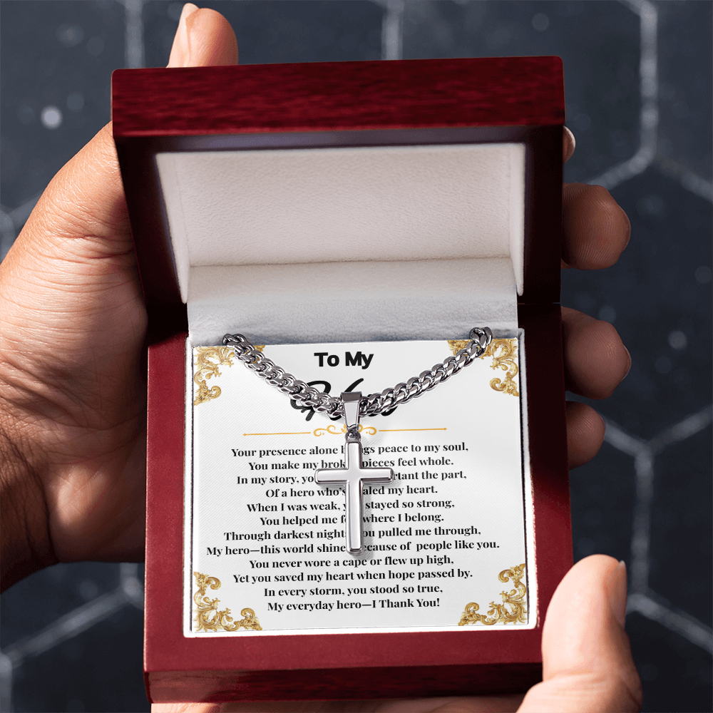 To My Hero - Cuban Link Chain With Artisan Cross (With Heart Warming Message Card)