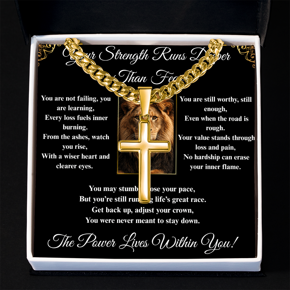 Powerful Motivation Message - Artisan Cross With Cuban Link Chain ShineOn Fulfillment