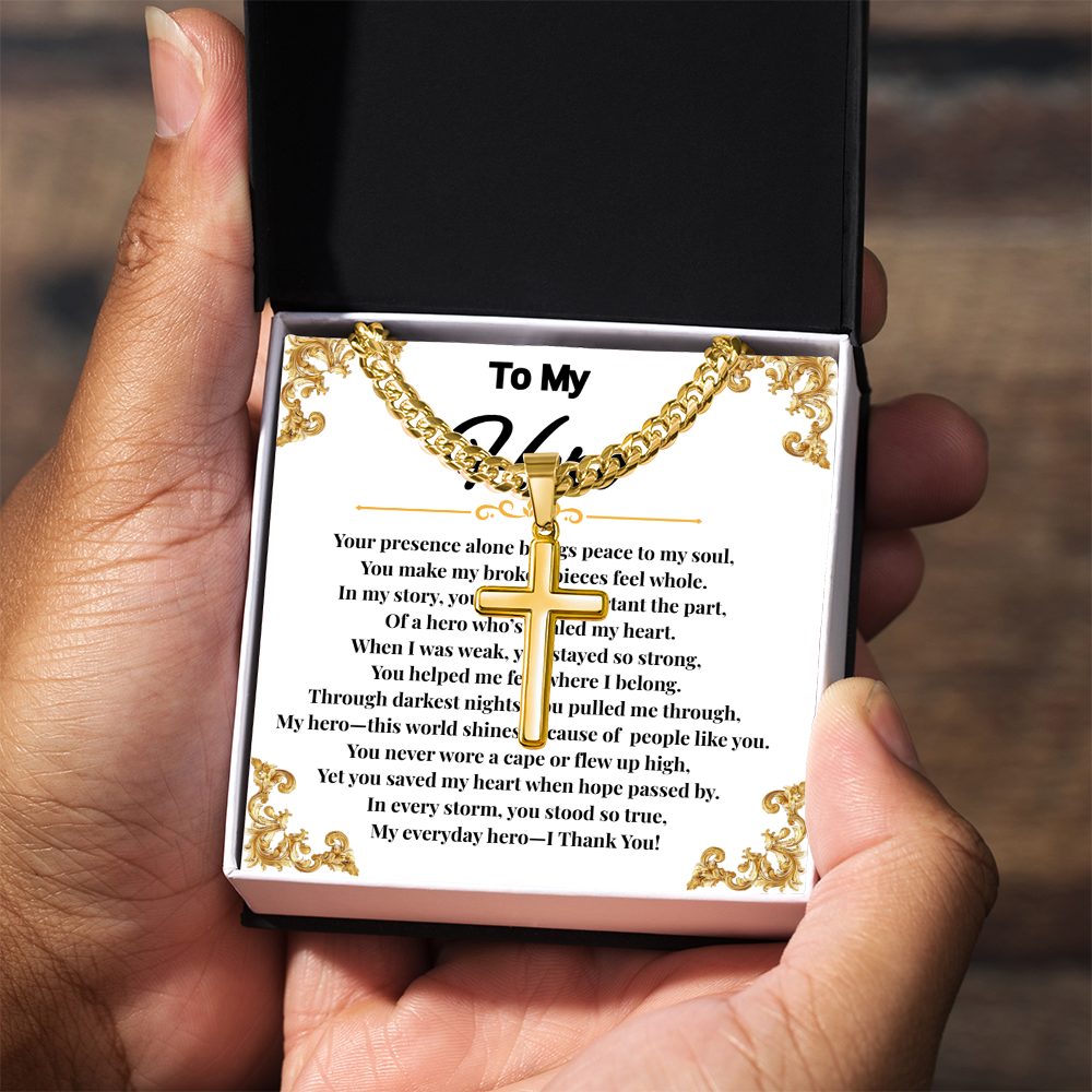 To My Hero - Cuban Link Chain With Artisan Cross (With Heart Warming Message Card)