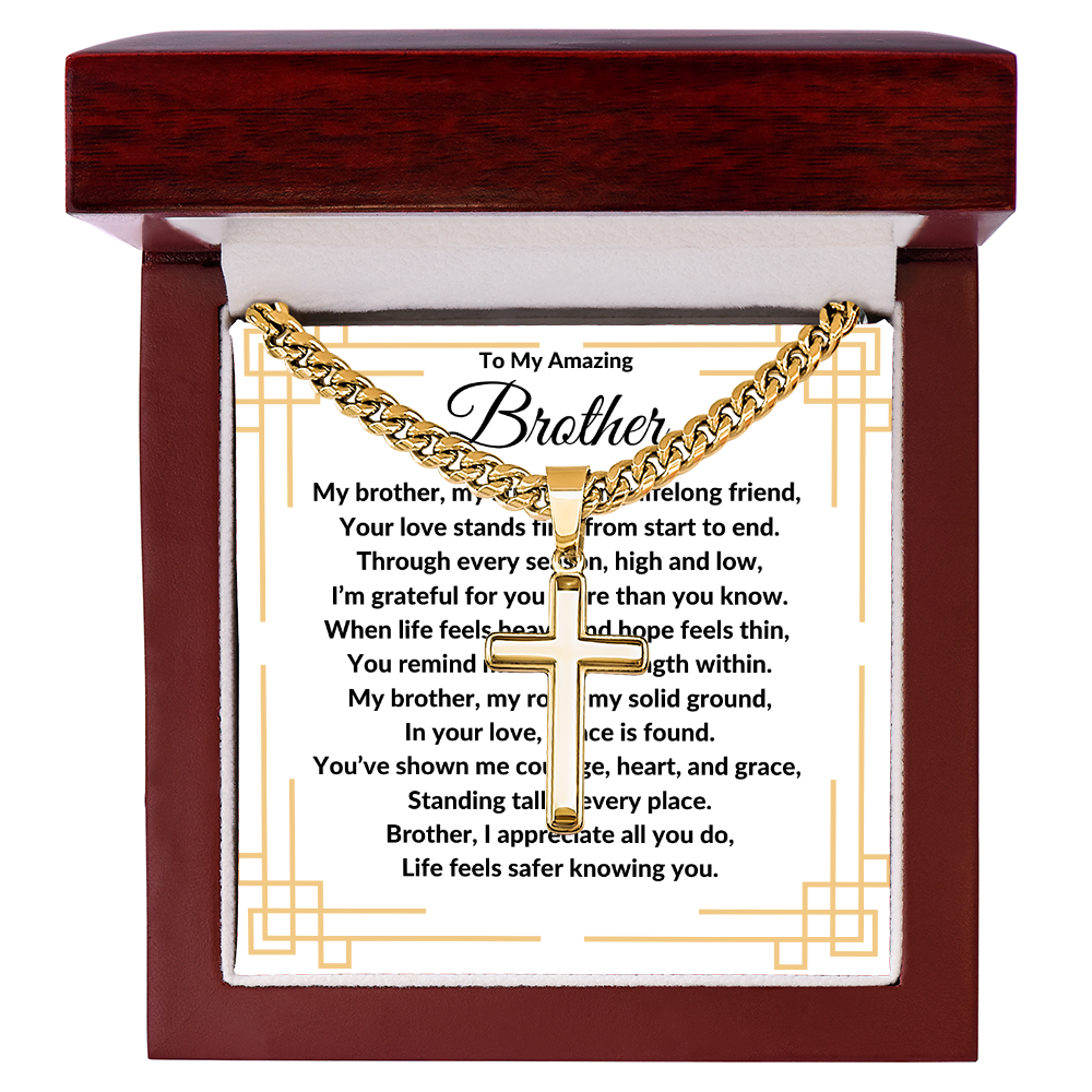 To My Amazing Brother -Artisan Cross With Cuban Link Chain ShineOn Fulfillment