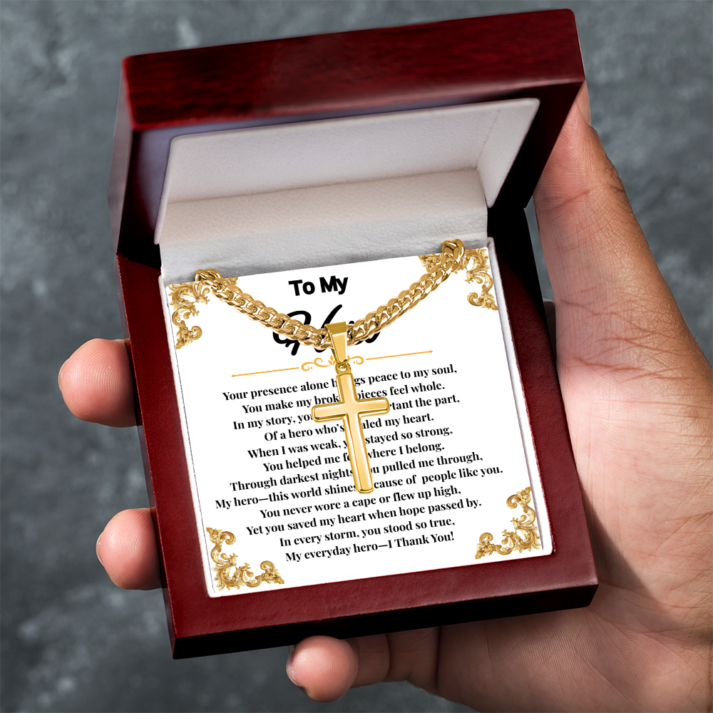 To My Hero - Cuban Link Chain With Artisan Cross (With Heart Warming Message Card)
