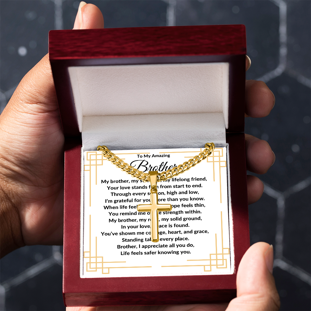 To My Amazing Brother -Artisan Cross With Cuban Link Chain ShineOn Fulfillment