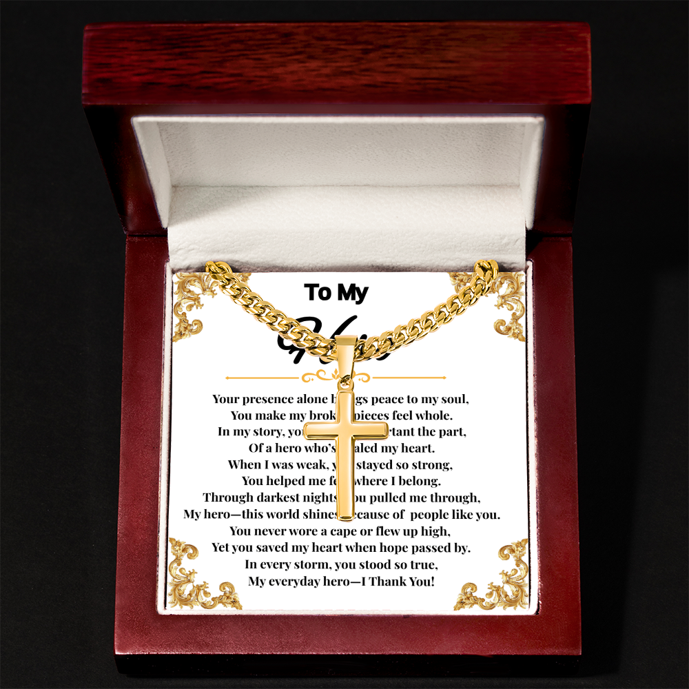 To My Hero - Cuban Link Chain With Artisan Cross (With Heart Warming Message Card)